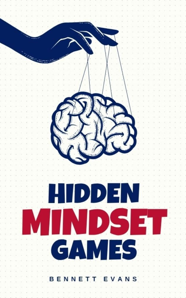 Hidden Mindset Games by Bennett Evans — cover